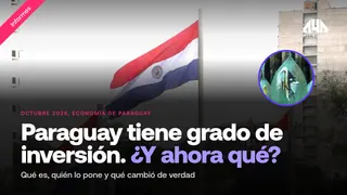 Paraguay tiene grado de inversión. ¿Y ahora qué?
