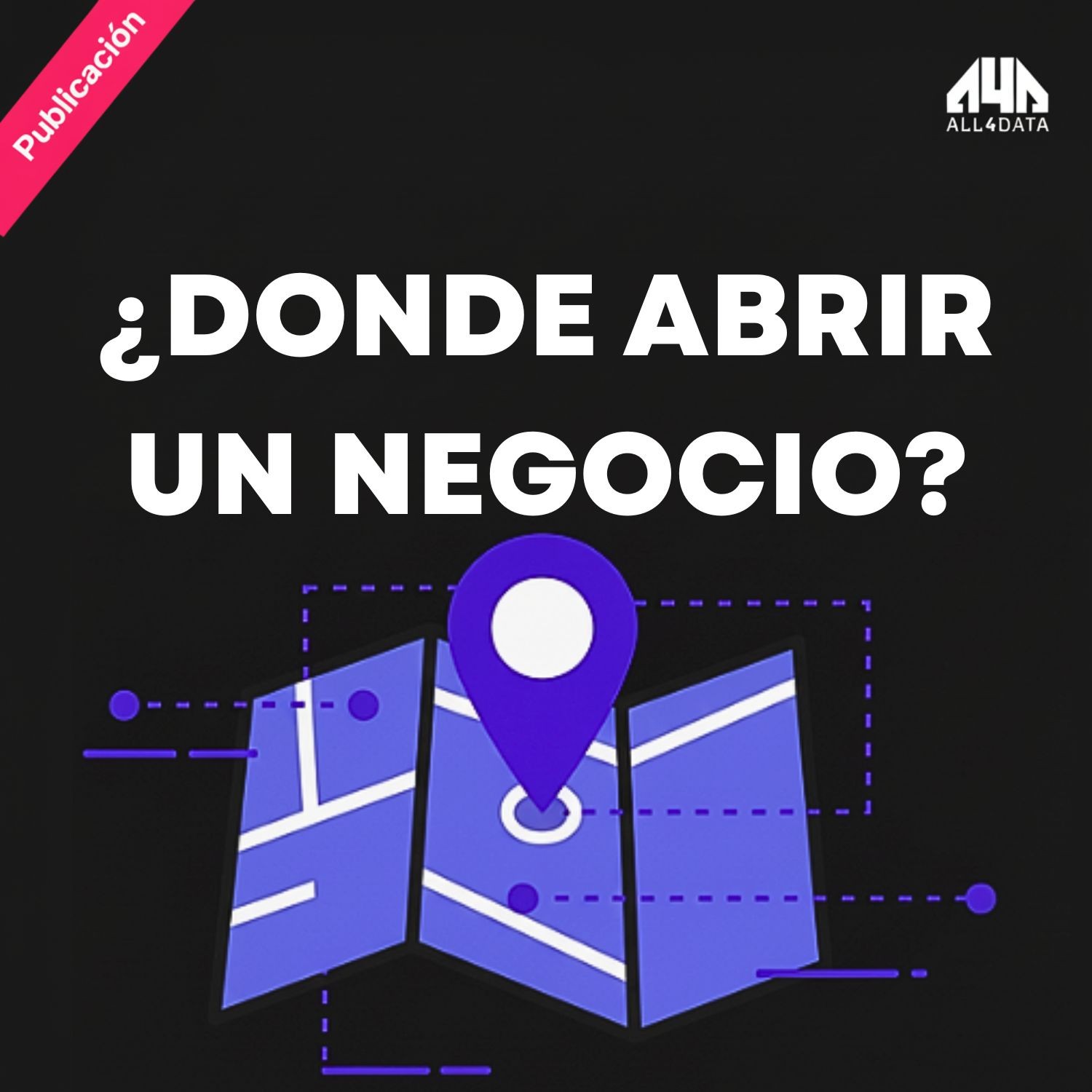 ¿Dónde abrir un negocio?